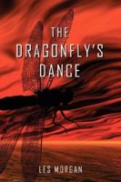 The Dragonfly's Dance 143430857X Book Cover