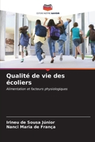 Qualité de vie des écoliers (French Edition) 6207182936 Book Cover