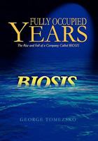 Fully Occupied Years 1456827243 Book Cover