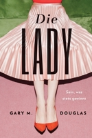 Die Lady 1634934717 Book Cover