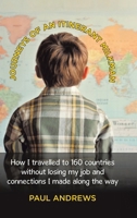 Journeys of an Itinerant Milkman: How I travelled to 160 countries without losing my job and connections I made along the way 0228840767 Book Cover