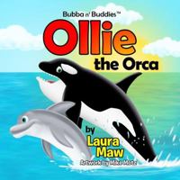 Ollie the Orca 0992115124 Book Cover