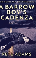 A Barrow Boy's Cadenza: Large Print Hardcover Edition 4824110033 Book Cover