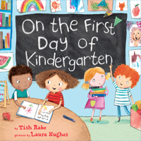 On the First Day of Kindergarten 0062348345 Book Cover