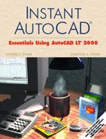 Instant AutoCAD(R): Essentials Using AutoCAD 2000 0130305359 Book Cover