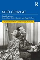 Noël Coward (Routledge Modern and Contemporary Dramatists) 1032331135 Book Cover