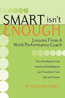 Smart Isn't Enough 159330630X Book Cover