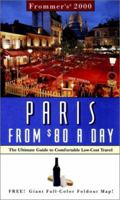 Frommer's 2000 Paris from $80 a Day: The Ultimate Guide to Comfortable Low-Cost Travel (Frommer's Paris from $ a Day) 0028624394 Book Cover