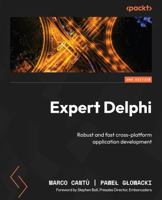 Expert Delphi - Second Edition: Robust and fast cross-platform application development 1805121103 Book Cover