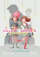 Lillys und Lottas fantastische Abenteuer 1: Ein magisches Land 3755746999 Book Cover