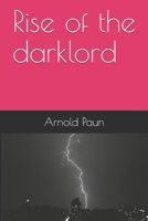 Rise of the darklord 1657536548 Book Cover