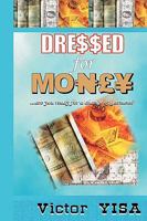 Dressed for Money 1432728520 Book Cover
