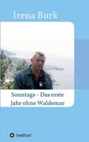 Sonntags - Das erste Jahr ohne Waldemar (German Edition) 3748275749 Book Cover