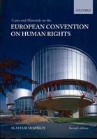 Cases and Materials on The European Convention on Human Rights 0199206740 Book Cover