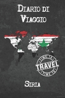 Diario di Viaggio Siria: 6x9 Diario di viaggio I Taccuino con liste di controllo da compilare I Un regalo perfetto per il tuo viaggio in Siria e per ogni viaggiatore 1675016569 Book Cover