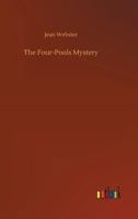 The Four Pools Mystery 1722857951 Book Cover