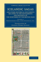 Icelandic Sagas, and Other Historical Documents Relating to the Settlements and Descents of the Northmen on the British Isles, Vol. 4: The Saga of Hacon, and a Fragment of the Saga of Magnus (Classic  1108052495 Book Cover