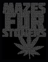 Mazes for Stoners 1090727283 Book Cover