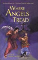 Where Angels Tread 1931646821 Book Cover