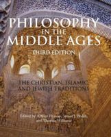 Philosophy in the Middle Ages: The Christian, Islamic, and Jewish Traditions 0915145804 Book Cover