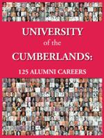 University of the Cumberlands: 125 Alumni Careers 1491872519 Book Cover