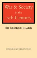 War and Society in the Seventeenth Century 0521135826 Book Cover
