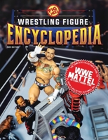 The Complete Collector's Guide to WWE Mattel: 2025 Edition B0FHPCFBLQ Book Cover