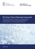 The Power Threat Meaning Framework: Towards the identification of patterns in emotional distress, unusual experiences and troubled or troubling ... to functional psychiatric diagnosis 1854337580 Book Cover