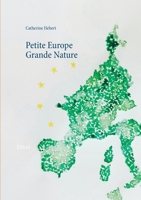 Petite Europe Grande Nature 2322210250 Book Cover