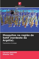 Mosquitos na região de Setif (nordeste da Argélia). (Portuguese Edition) 6200761272 Book Cover