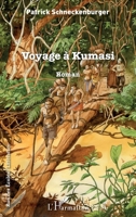 Voyage à Kumasi: Roman (Rue Des Écoles) (French Edition) 2343141223 Book Cover