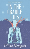 In the Cradle Lies 1683229959 Book Cover