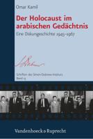 Der Holocaust Im Arabischen Gedachtnis: Eine Diskursgeschichte 1945-1967 3525355998 Book Cover