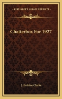 Chatterbox For 1927 1162795026 Book Cover