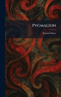 Pygmalion 1025932706 Book Cover