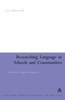 Researching Language in Schools and Communities: Functional Linguistic Perspectives (Continuum Collection) 0826478719 Book Cover