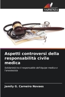 Aspetti controversi della responsabilità civile medica 6206247546 Book Cover