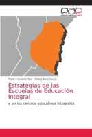 Estrategias de las Escuelas de Educación Integral: y en los centros educativos integrales 6203873810 Book Cover