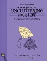 Exercises For Living - Uncluttering Your Life 174300270X Book Cover