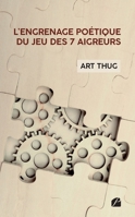 L'engrenage poétique du jeu des 7 aigreurs (French Edition) 2754764941 Book Cover