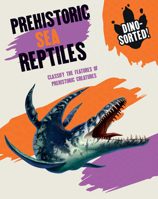 Prehistoric Sea Reptiles 1482473690 Book Cover