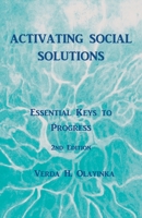 Activating Social Solutions: Essential Keys to Progress 1982258446 Book Cover
