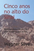 Cinco anos no alto do Sinai: Minha experi�ncia como pastor da Igreja Universal do Reino de Deus 1088937438 Book Cover