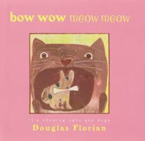 bow wow meow meow: it's rhyming cats and dogs 0152163956 Book Cover