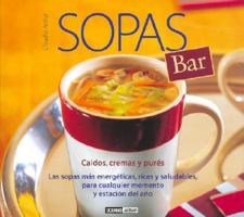 Sopas Bar/soup Bar 8475562876 Book Cover