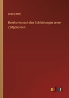 Beethoven nach den Schilderungen seiner Zeitgenossen 3368637924 Book Cover