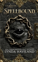 Spellbound: A Last Ringmaster Novella B0C7J7X1QC Book Cover