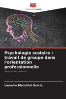 Psychologie scolaire: travail de groupe dans l'orientation professionnelle 6207306201 Book Cover