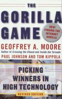 The Gorilla Game: Picking Winners in High Technology 0887308872 Book Cover