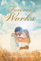 Forever Works 1640799893 Book Cover